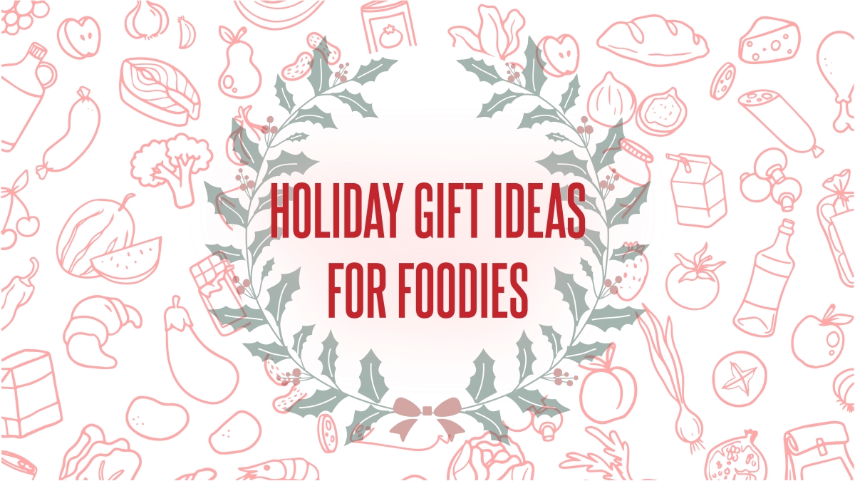 Holiday Gift Ideas for Foodies